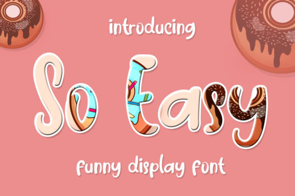 Discover the Joyful Elegance of So Easy Font