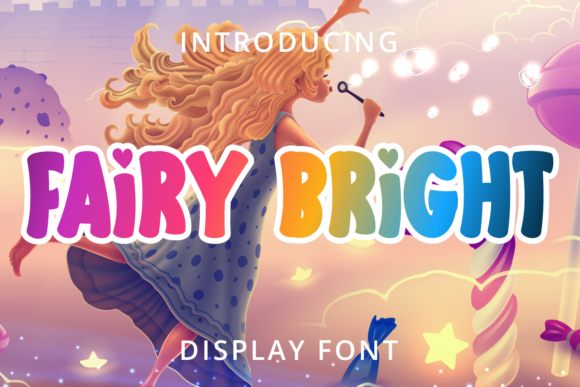Fairy Bright: A Chunky Font for Your Creative Products