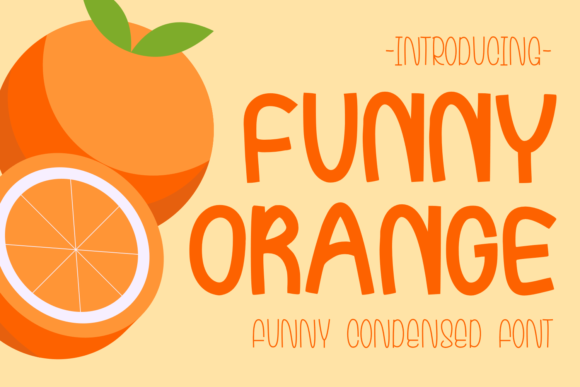 Funny Orange Font: Adding Playful Personality to Digital Layouts